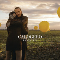 La bourgeoisie des sensations - Calogero