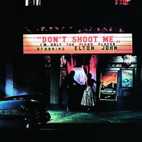 I'm Going To Be A Teenage Idol - Elton John
