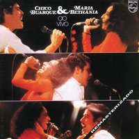 Sinal Fechado - Chico Buarque, Maria Bethânia
