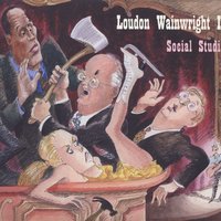 Our Boy Bill - Loudon Wainwright III