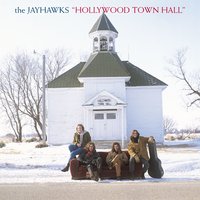 Settled Down Like Rain - The Jayhawks