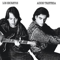 Te marcharás - Los Secretos