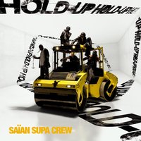 Malgré Les Galères - Saian Supa Crew