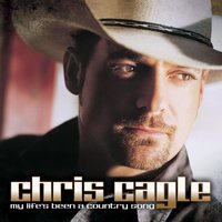 Change Me - Chris Cagle