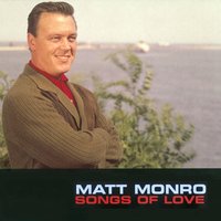And You Smiled - Matt Monro
