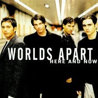 I Know - Worlds Apart