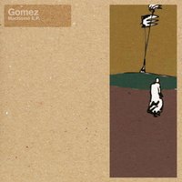 Do's And Don'ts - Gomez, Gray, Ben Ottewell