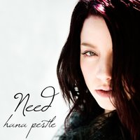 Need - Hana Pestle