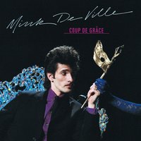 Help Me Make It (Power of a Woman's Love) - Mink DeVille