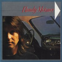 Take It to the Limit - Randy Meisner