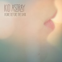 Cornerstone - Kid Astray