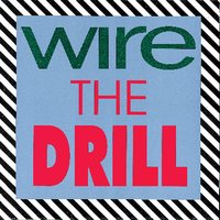 Do You Drive? (Turn Your Coat) - Wire