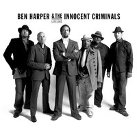 Needed You Tonight - Ben Harper & The Innocent Criminals