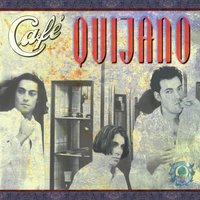 Ante todo - Cafe Quijano