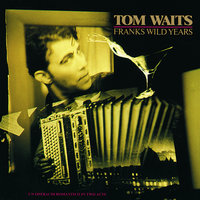 Franks Theme - Tom Waits