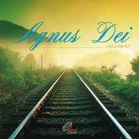 Deus Te Guarda - Agnus Dei