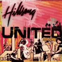 Shout Unto God - Hillsong UNITED