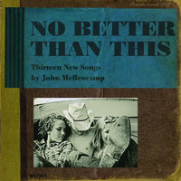 Right Behind Me - John Mellencamp