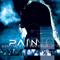 Dancing With The Dead - PAIN