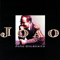 Sampa - João Gilberto