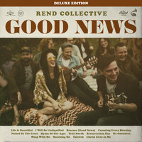 I Will Be Undignified - Rend Collective