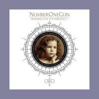 All You Have - Number One Gun