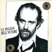 La valigia dell'attore - Francesco De Gregori