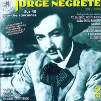 El desterrado - Jorge Negrete