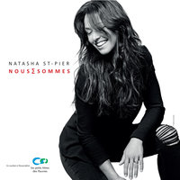 Nous Sommes - Natasha St-Pier