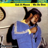 War Don'T Pay - Eek-A-Mouse