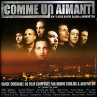 Comme un aimant - Chiens De Paille, Bruno Coulais