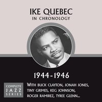She's Funny That Way (07-18-44) - Ike Quebec