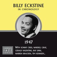 I'm Falling For You (08-08-47) - Billy Eckstine