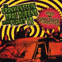 Celebrity Skinned - Frankenstein Drag Queens From Planet 13