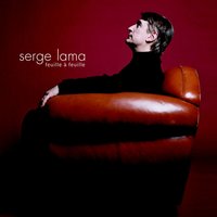 Tout plus tout - Serge Lama