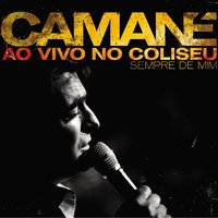 Lembra-te Sempre De Mim (ao vivo) - Camané