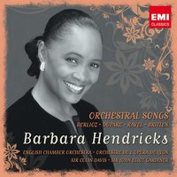 La Vie antérieure - Barbara Hendricks, Sir John Eliot Gardiner, Анри Дюпарк