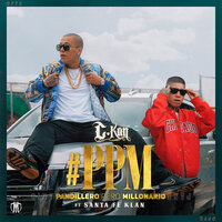 Pandillero Pero Millonario - C-Kan, Santa Fe Klan