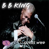 Guess Who - B.B. King