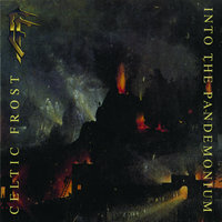 Mesmerized - Celtic Frost