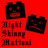 Night Skinny
