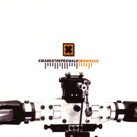 Drawback - X-Marks The Pedwalk