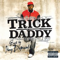 Duck Down - Trick Daddy, Plies