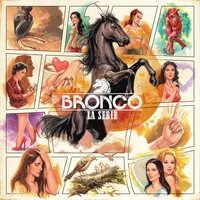 Amigo Con Derecho No - Bronco