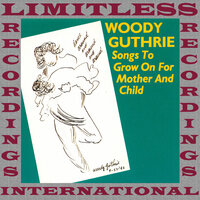 Needle Sing - Woody Guthrie