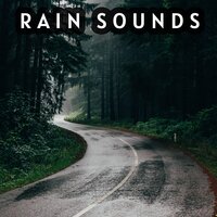 Smooth and Calming Rain Sound to Help you Relax and Sleep - Nature Sounds, Relaxing Rain Sounds, Deep Sleep for Babies
