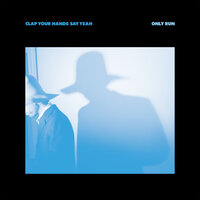 Impossible Request - Clap Your Hands Say Yeah