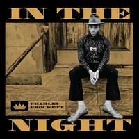 I Am Not Afraid - Charley Crockett