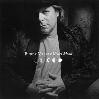 Sometimes I Cry - Buddy Miller