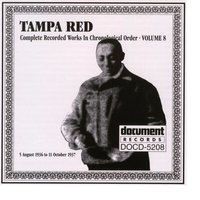 I Give My Love To You - Tampa Red